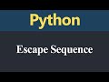 Python Escape Sequence Characters  Data Types 14