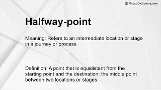 Halfway-point Meaning