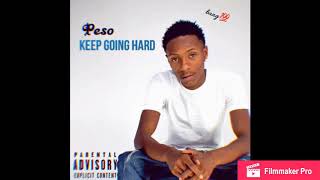 Peso - Keep Going Hard