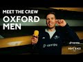 MEET THE CREW: OXFORD MEN (2024) - The Gemini Boat Race 2024