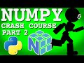 Python NumPy Crash Course - Mask, Create, Split, Stack, and Linear Algebra (np.linalg)