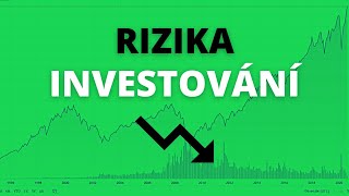 Jaká jsou rizika investování?