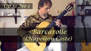 Napoléon Coste: Barcarolle Op 51 No 1 In A Major