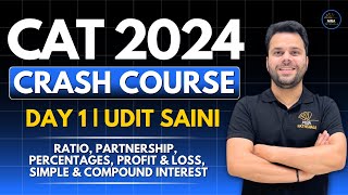 CAT 2024 Crash Course | Day 01 | Arithmetic Revision with Important Questions | Udit Saini #cat2024