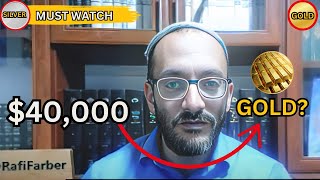 The Endgame 🤯: Why Gold Could Hit $40,000! - Rafi Farbar | Gold and Silver News Today