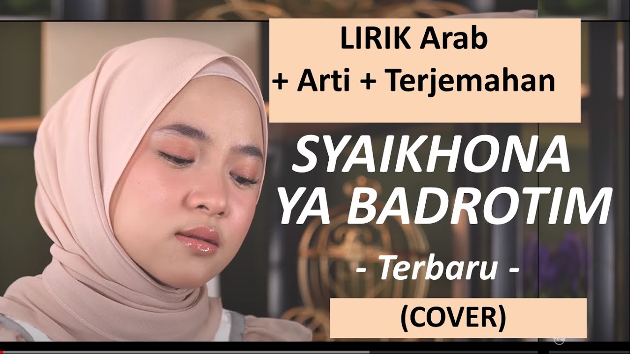 Lirik Sholawat Ya Badrotim Minha Arab - Download Lagu Ya Badrotim Versi ...