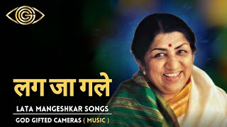 Lag Jaa Gale | Lata Mangeshkar Songs | Latayug | God Gifted Cameras