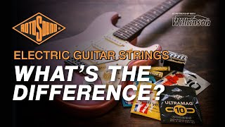 Electric Guitar String Comparison | Rotosound x Wilkinson Direct