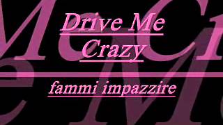 drive me crazy (u.s.u.r.a.) HD