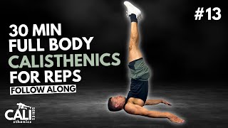 30 Min CALISTHENICS STRENGTH WORKOUT for Reps | Day 13