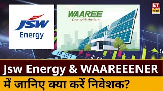 Jsw Energy \u0026 Waree Energies के शेयर में Experts से जानिए किस Level पर करें Buy or Sell । ETNS