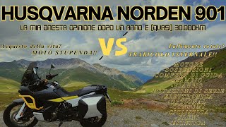 HUSQVARNA NORDEN 901 - OPINIONE DOPO UN ANNO E (QUASI) 30.000KM - MOTO TOTALE O TRABICOLO INFERNALE?