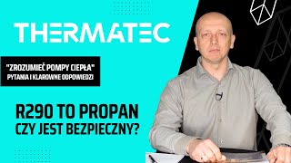 Czynnik R290 to propan - czy jest bezpieczny?