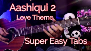 Valentine's Special - Aashiqui 2 Love Theme On Guitar | Super Easy Lesson For Beginners
