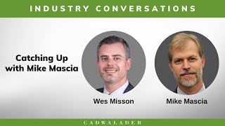 Fund Finance Friday: Industry Conversations – Catching Up with Mike Mascia