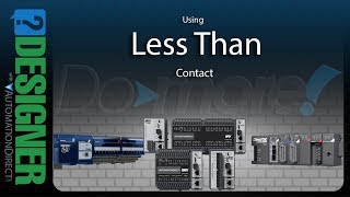BRX Do-more Designer Using the Less Than Contact from AutomationDirect