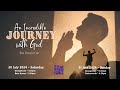 An Incredible Journey with God