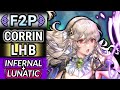 Corrin Infernal + Lunatic F2P Guide | LHB | No SI | No Seals* | Fire Emblem Heroes