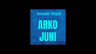 Soonder Magar - ARKO JUNI