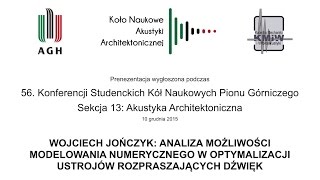 Analiza możliwości modelowania numerycznego w optymalizacji ustrojów... W. Jończyk KSKN 2015 #8