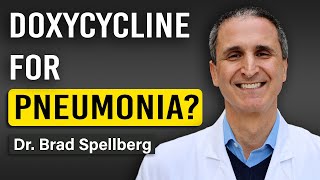 Doxycycline for Pneumonia w/ Dr. Brad Spellberg (E13)