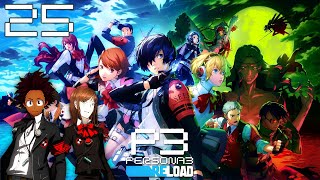 Whole Lotta Battles 😤 ~ PERSONA 3 RELOAD ~ Part 25