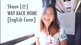 Way Back Home (English Cover) - Shaun (숀)