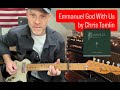 Emmanuel God With Us by Chris Tomlin - Guitar Tutorial