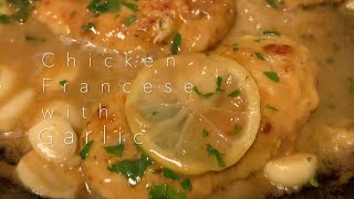 Chicken Francese with Garlic Recipe! #78