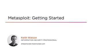 Metasploit: Getting Started Course Preview