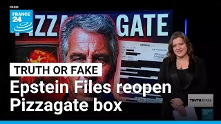 Epstein Files: Proof of Pizzagate – or not? • FRANCE 24 English