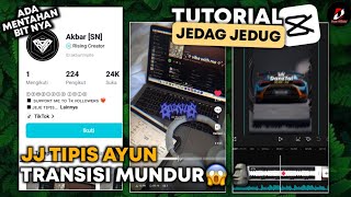 Tutorial Jedag Jedug Capcut Style Akbar SN | JJ Tipis Ayun Kanan Kiri