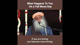 This Happens To You Every Full Moon || *Do not miss 🔥 || Sadhguru Exclusive