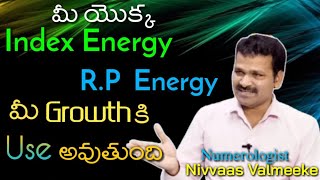 మీ యొక్క index energy.... R.P energy మీ growth కు use అవుతుంది.( hormonies part 2)