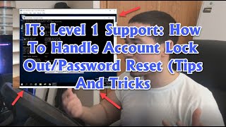IT: Helpdesk Level 1 Dealing With Account Lock Out/Password Reset (Tips and Tricks)