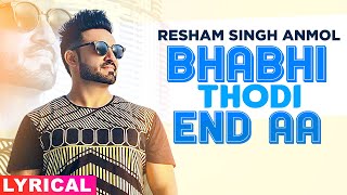 Bhabi Thodi End Aa (Lyrical) | Resham Anmol | Latest Punjabi Songs 2020 | Speed Records