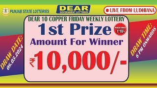 PUNJAB STATE DEAR 10 COPPER FRIDAY WEEKLY LOTTERY TIME: 6PM DATE : 08.03.2024 LIVE FROM LUDHIANA