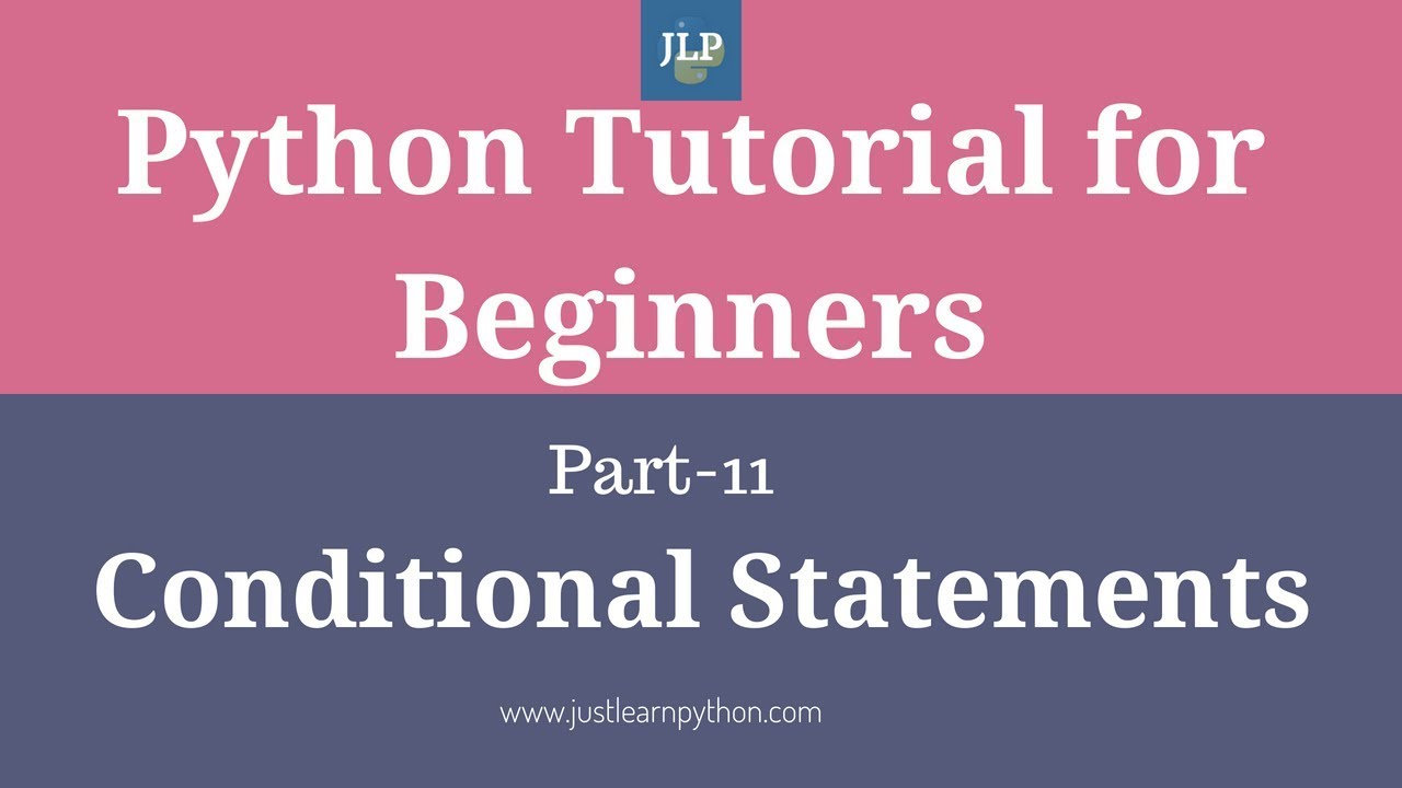 Python Tutorial For Beginners - Part - 11 - Conditional Statements ...