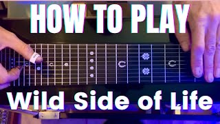 How to: Play the melody of Wild Side Of Life