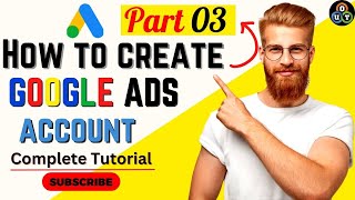 How to create google ads account - setup google ads account - google ads full course tutorial-2023