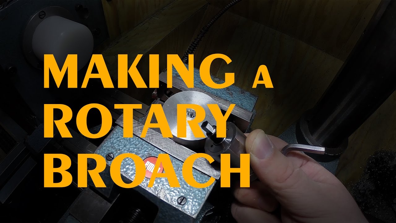 Hemingway Rotary Broach Build - YouTube