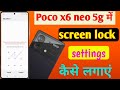 Poco x6 neo 5g mobile me screen lock kaise lagaye/how to set screen lock in settings poco x6 neo 5g