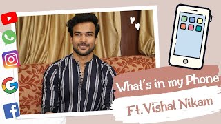 What's in my Phone..| Ft. Vishal Nikam