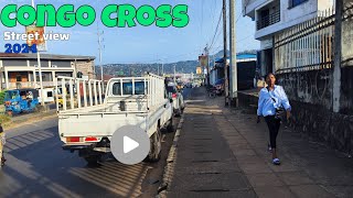 StreetView - Congo Cross to Delight (Freetown) _ 2024