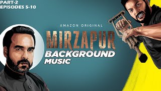 Mirzapur 2 Backgrounds Music | Episode 5 to 10 BGM | Part-2 | Jarvis Nation