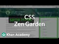 CSS Zen Garden | Intro to HTML/CSS: Making webpages | Computer Programming | Khan Academy