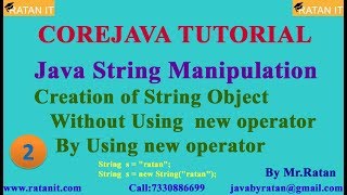 Core Java Tutorial || String Manipulation || Video-2 || creation of string object || By Ratan Sir