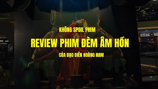 Review Phim : Đèn Âm Hồn của đạo diễn Hoàng Nam [NO SPOIL]