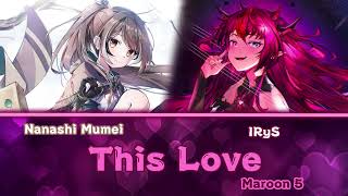 Mumei & IRyS sing - This Love by Maroon 5 (Duet)