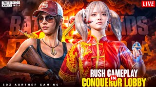 🔥 BGMI Live 🔥RUSH GAMEPLAY in CONQUEROR LOBBY | BGMI LIVE | EQZ AURTHER GA🔥!#eqzaurtherlive#bgmi